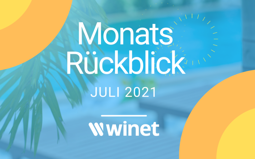 Winet Monthly Review July 2021