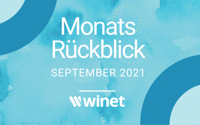 Winet Monatsrückblick September 2021