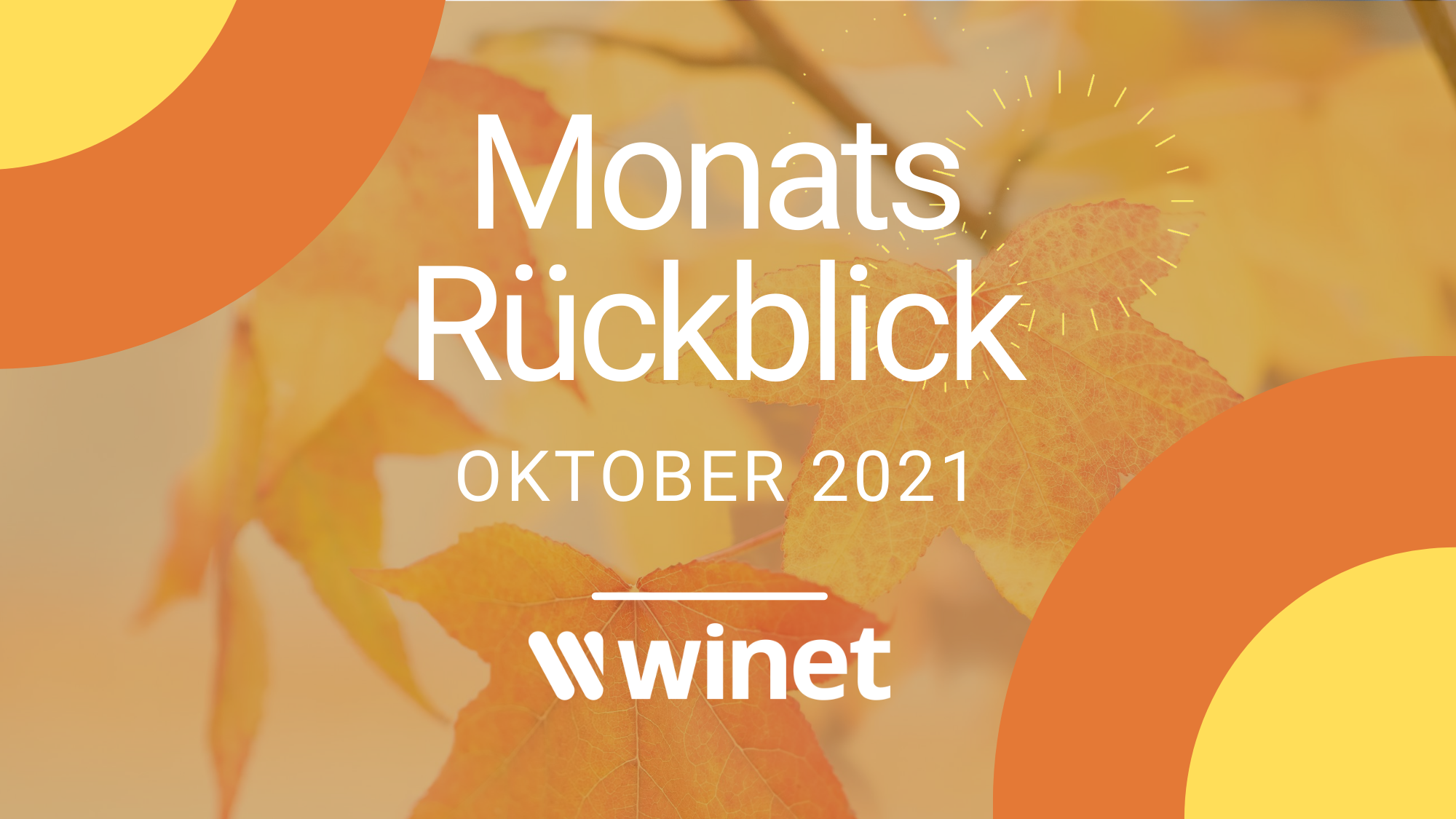 Winet Monthly Review October 2021