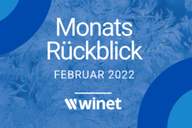 Winet Monatsrückblick Februar 2022