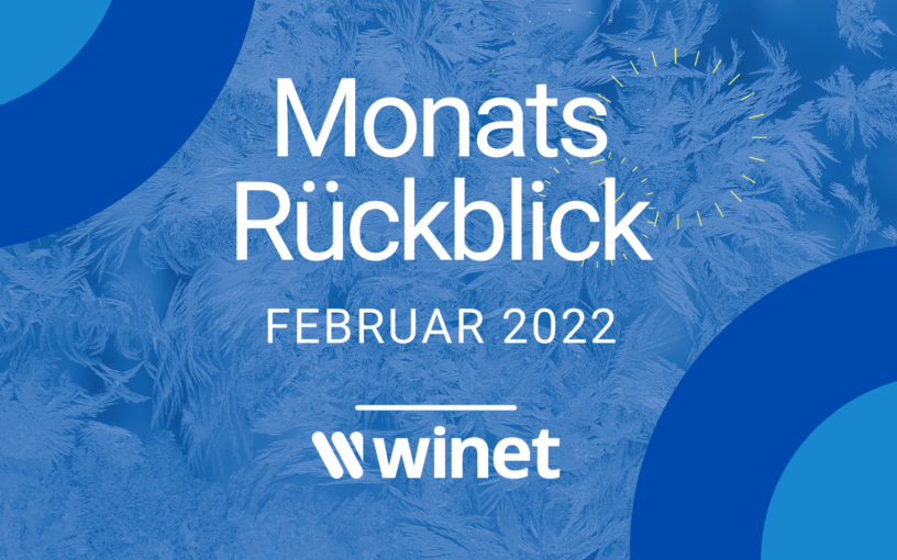 Winet Monthly Review February 2022