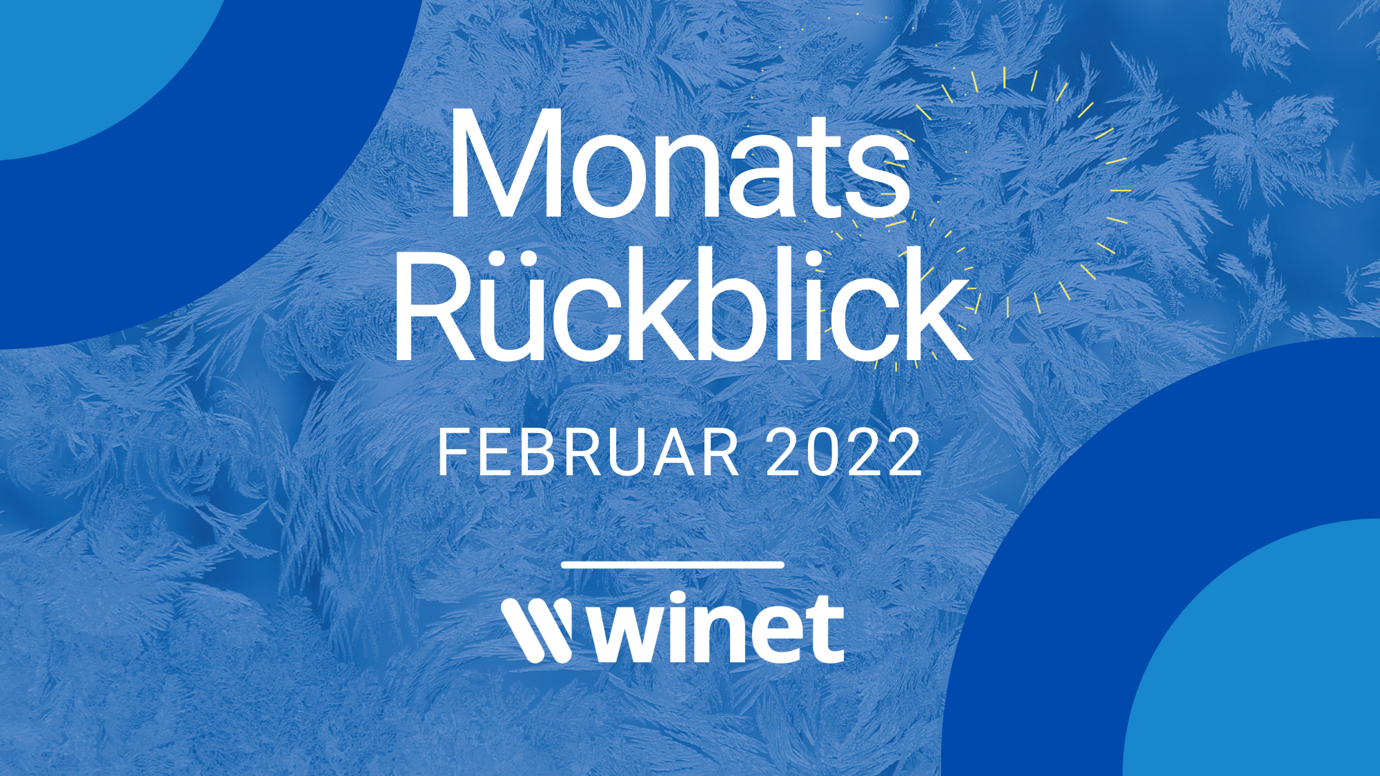 Winet Monthly Review February 2022